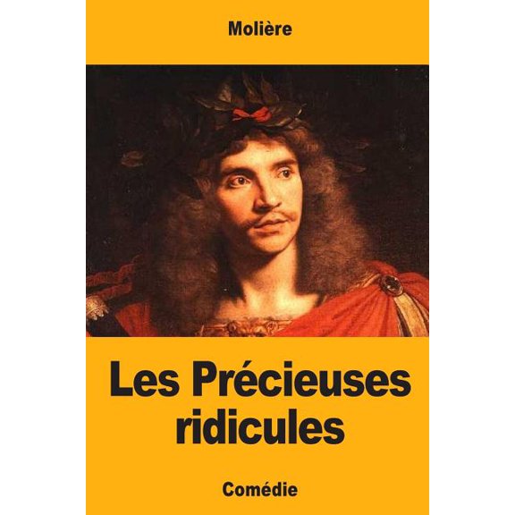 Les Prcieuses ridicules (Paperback)