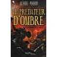 thumbnail image 1 of Les Prédateur de L'ombre, 1 of 1