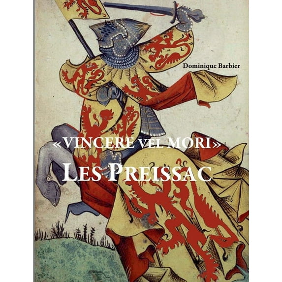 Les Preissac - public: Familles de Preissac et Pressac, (Paperback)