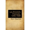 thumbnail image 1 of Les Primitifs Fran Ais, 1292-1500 (Hardcover), 1 of 1