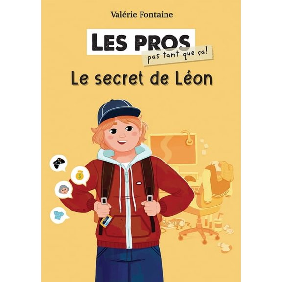 Les Pros (Pas Tant Que a!): Le Secret de Lon, (Paperback)