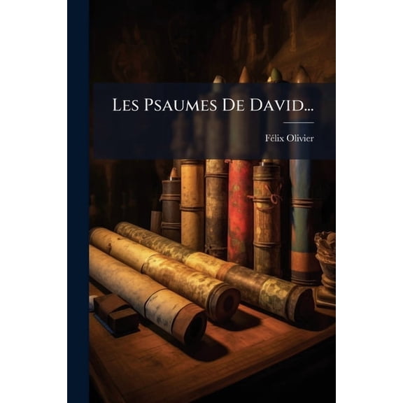 Les Psaumes De David... (Paperback)