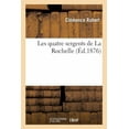 thumbnail image 1 of Les Quatre Sergents de la Rochelle (Paperback), 1 of 1