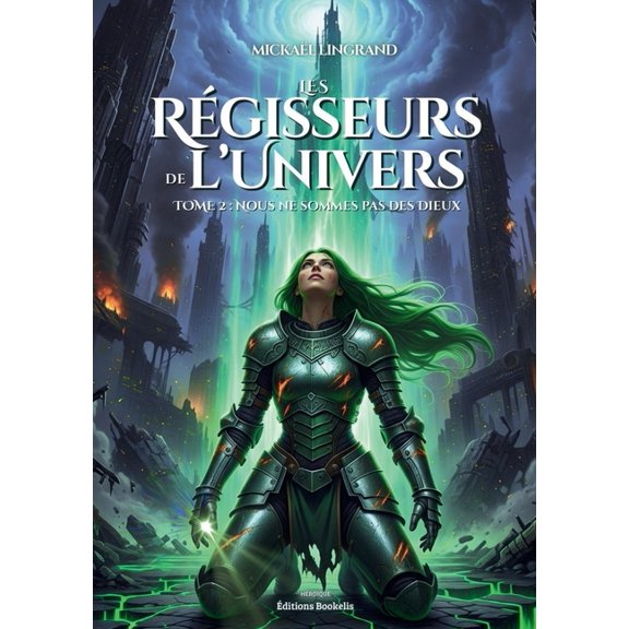 Les Rgisseurs de l'Univers, (Paperback)