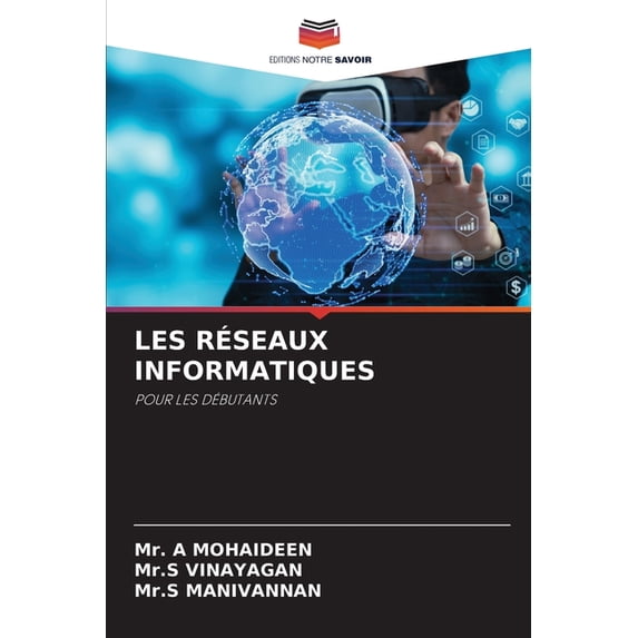 Les Réseaux Informatiques, (Paperback)