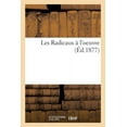 thumbnail image 1 of Les Radicaux À l'Oeuvre (Paperback), 1 of 1