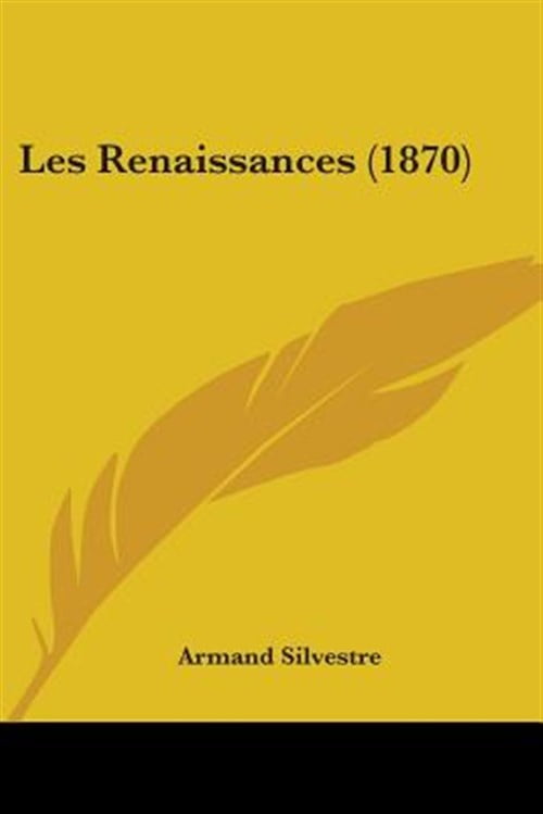 Les Renaissances (1870)