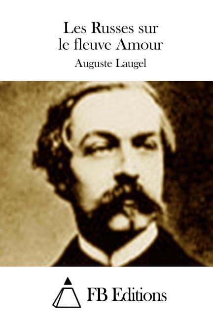 Les Russes sur le fleuve Amour, (Paperback)
