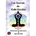 thumbnail image 1 of Les Secrets du Reiki RÃ©vÃ©lÃ©s, (Paperback), 1 of 1