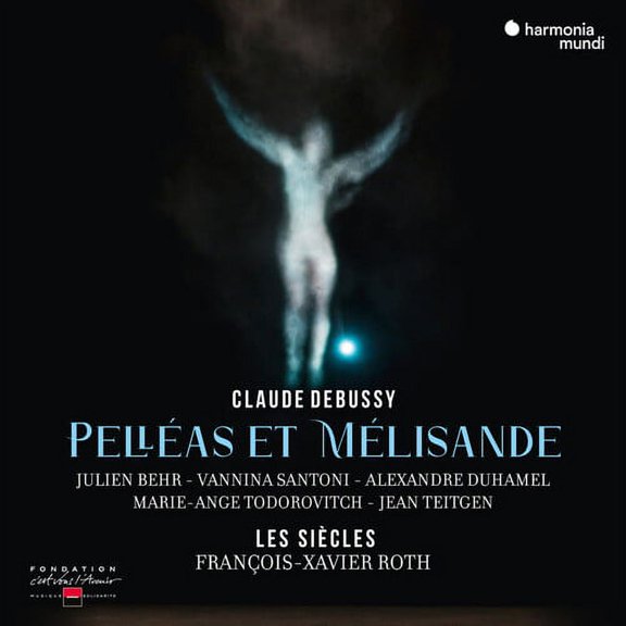 Les Sicles - Debussy: Pelleas & Melisande - Music & Performance - CD