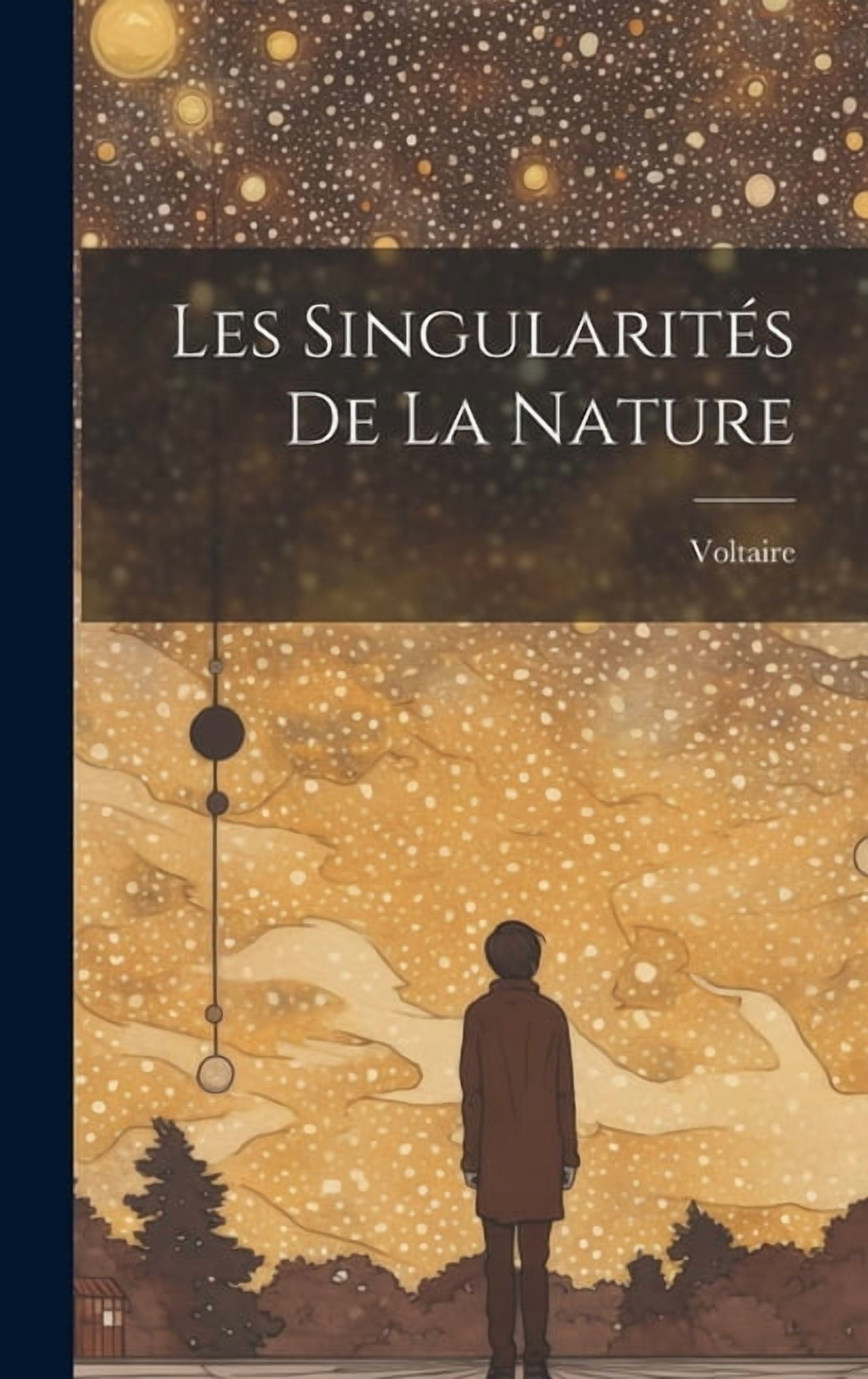 Les Singularités De La Nature (Hardcover)