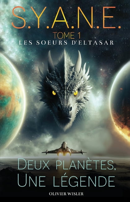 Les Soeurs d'Eltasar, Saga S.Y.A.N.E Tome 1, (Paperback)