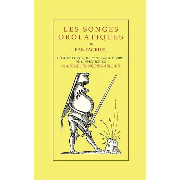 Les Songes Drlatiques de Pantagruel, (Paperback)
