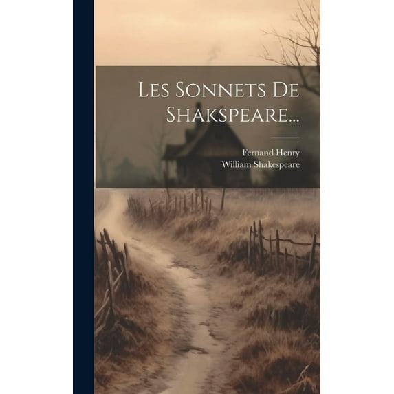 Les Sonnets De Shakspeare... (Hardcover)