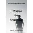 thumbnail image 1 of Les Souvenirs OubliÃ©s L'Ombre du souvenir, Book 2, (Paperback), 1 of 1