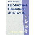 thumbnail image 1 of Les Structures ÃlÃ©mentaires de la ParentÃ©, (Paperback), 1 of 1