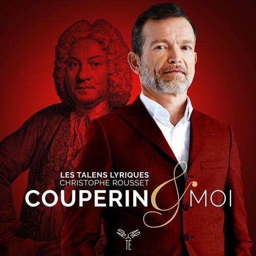 Les Talens Lyriques / Rousset,Christophe - Couperin & Moi - Music & Performance - CD