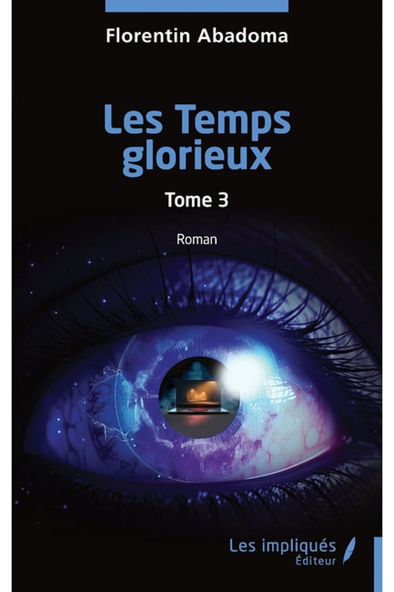 Les Temps glorieux: Tome 3, (Paperback)