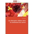 thumbnail image 1 of Les Thérapies Ciblées Dans Le Traitement Du Cancer (Paperback), 1 of 1