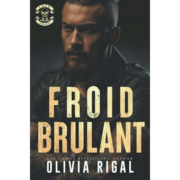 Les Tornades d'Acier: Froid brlant (Paperback)