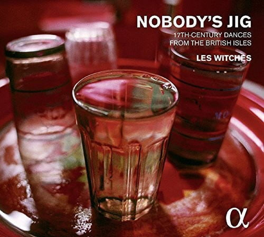 Les Witches - Nobody's Jig - 17Th-Century Dances from British - Music & Performance - CD