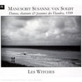 thumbnail image 1 of Les Witches - Van Soldt Manuscript - Music & Performance - CD, 1 of 2