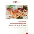 thumbnail image 1 of Les activités nutritionnelles dans les services de santé de base (Paperback), 1 of 1