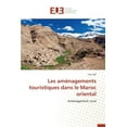 thumbnail image 1 of Omn.Univ.Europ.: Les Aménagements Touristiques Dans Le Maroc Oriental (Paperback), 1 of 1