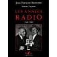 thumbnail image 1 of Les annees radio (L'Arpenteur) (French Edition), 1 of 1