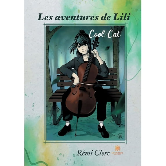 Les aventures de Lili: Cool Cat, (Paperback)