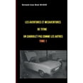 thumbnail image 1 of Les aventures et mÃ©saventures de Titine, un cabriolet pas comme les autres ...: Un quinquennat de galÃ¨re, (Paperback), 1 of 1