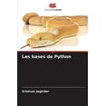 thumbnail image 1 of Les bases de Python (Paperback), 1 of 1