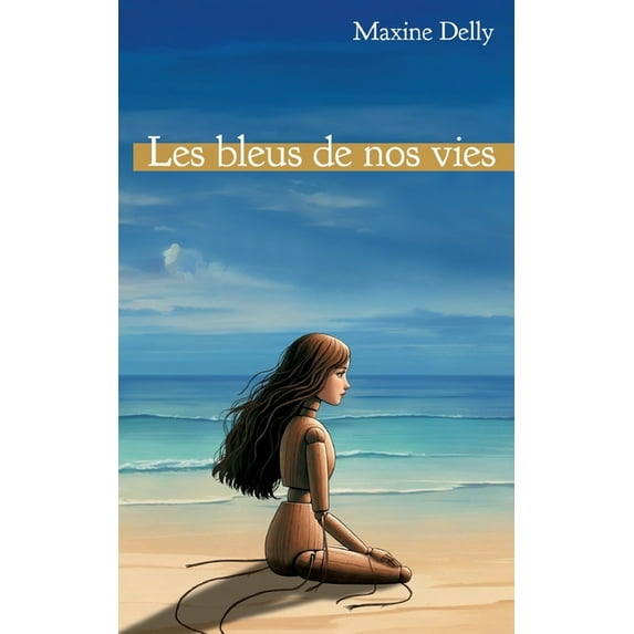 Les bleus de nos vies, (Paperback)