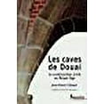 thumbnail image 1 of Les caves de Douai (French Edition), 1 of 1