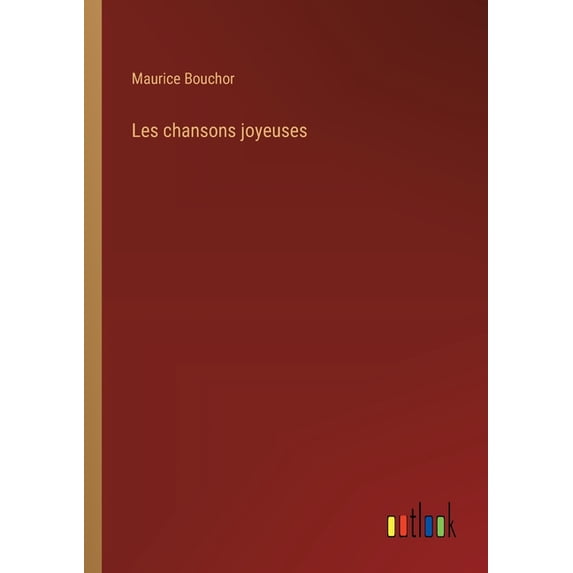Les chansons joyeuses, (Paperback)