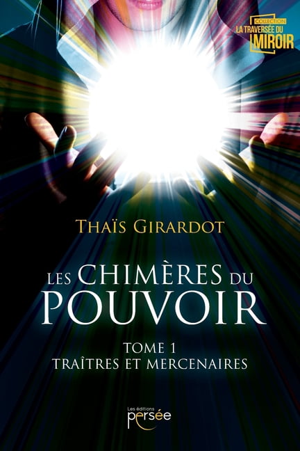 Les chimÃ¨res du pouvoir Tome I, (Paperback)