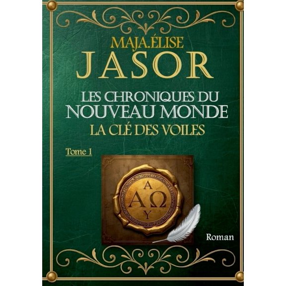 Les chroniques du nouveau monde: La Cl des Voiles - Tome 1, (Paperback)