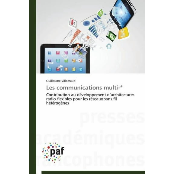 Omn.Pres.Franc.: Les Communications Multi-* (Paperback)
