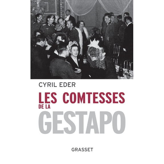 Les comtesses de la Gestapo, (Paperback)