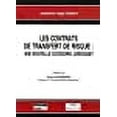 thumbnail image 1 of Les contrats de transfert de risque : une nouvelle catégorie juridique ?, 1 of 1