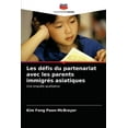 thumbnail image 1 of Les défis du partenariat avec les parents immigrés asiatiques (Paperback), 1 of 1