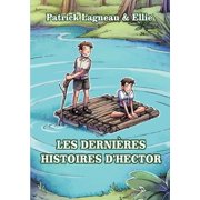 Les derni res histoires dHector, Paperback