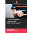 thumbnail image 1 of LesÃµes dentÃ¡rias traumÃ¡ticas, (Paperback), 1 of 1