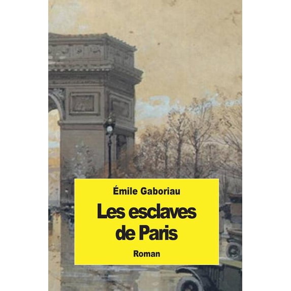 Les Esclaves de Paris