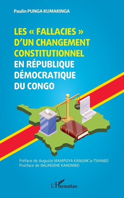 Les fallacies d'un changement constitutionnel en RÃ©publique DÃ ...