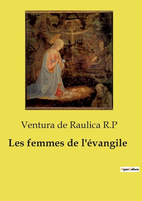 Les femmes de l'évangile, (Paperback)
