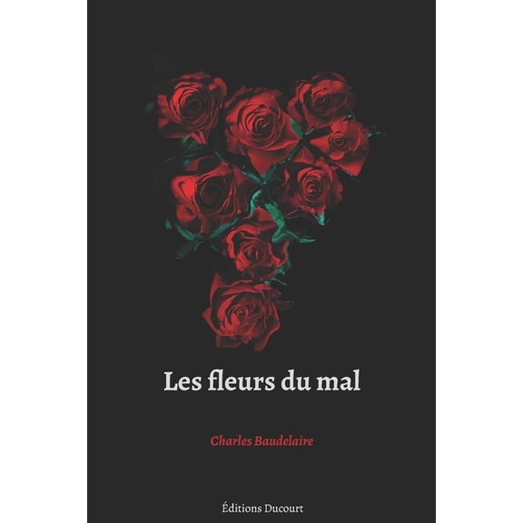 Pre-Owned Les fleurs du mal (French Edition), 9798650424826, , Paperback,