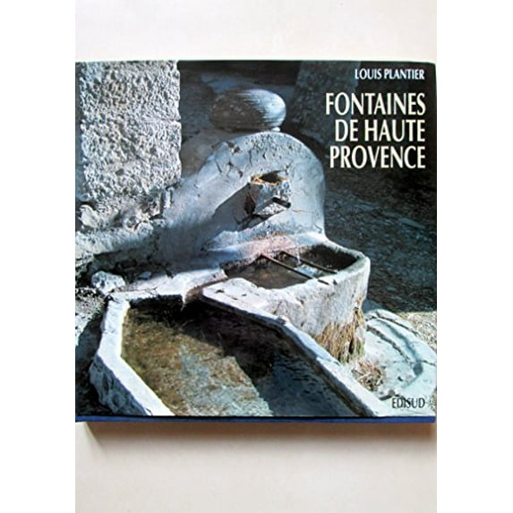 Pre-Owned Les fontaines de Haute-Provence Paperback