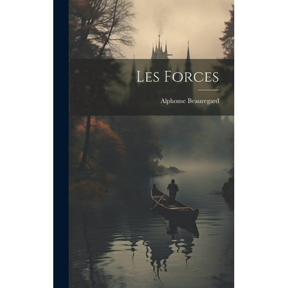 Les forces (Hardcover)