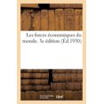thumbnail image 1 of Les Forces Économiques Du Monde. 3e Édition (Paperback), 1 of 1